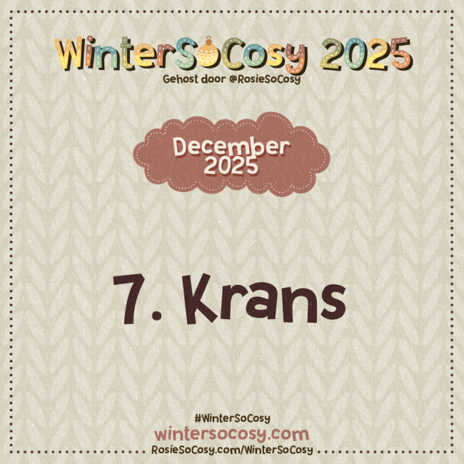 Aankondiging voor dag 7 van WinterSoCosy 2025. Het onderwerp is Krans.