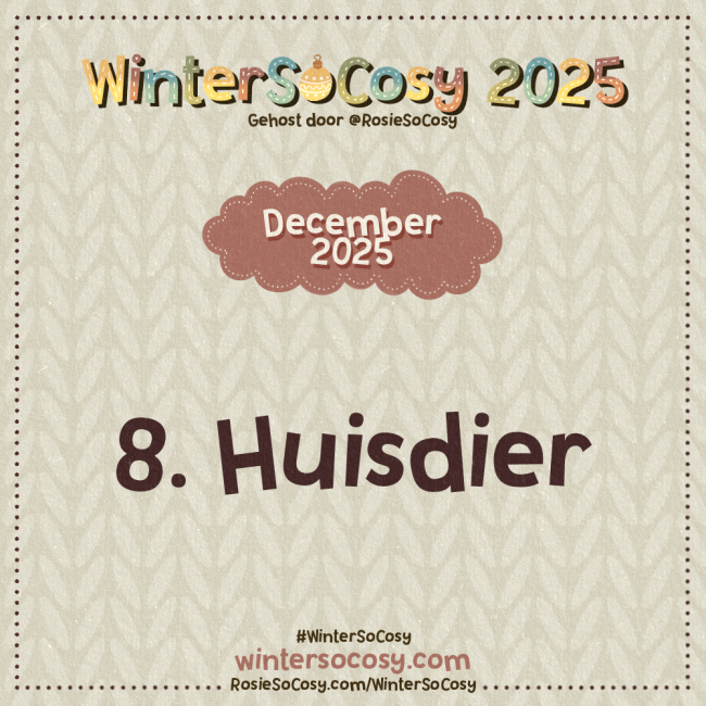 Aankondiging voor dag 8 van WinterSoCosy 2025. Het onderwerp is Huisdier.