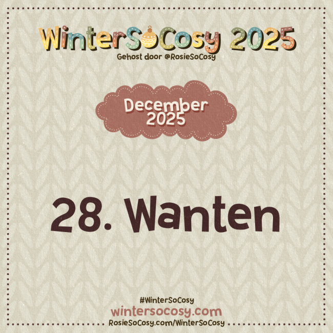 Aankondiging voor Dag 28 van WinterSoCosy 2025. Het onderwerp is Wanten.