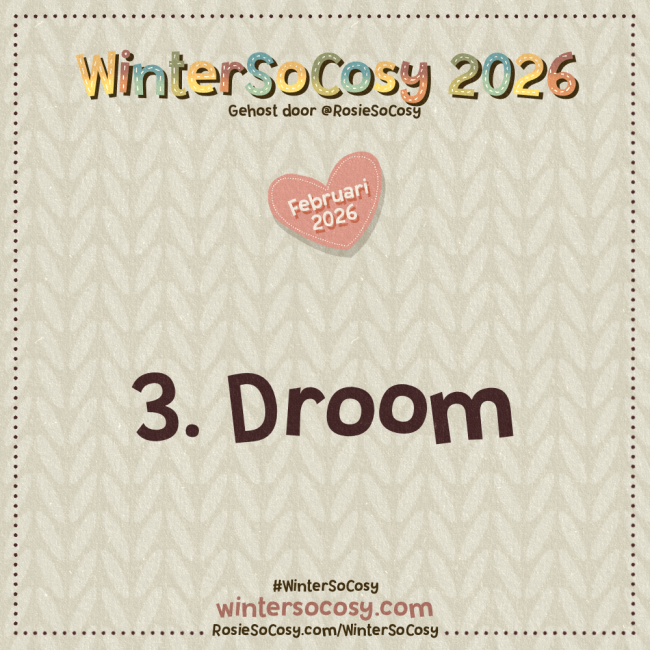 Aankondiging voor Dag 3 van WinterSoCosy Februari 2026. Het onderwerp is Droom.