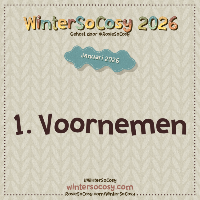 Aankondiging voor Dag 1 van WinterSoCosy Januari 2026. Het onderwerp is Voornemen.