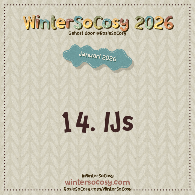 Aankondiging voor Dag 14 van WinterSoCosy Januari 2026. Het onderwerp is Ijs.