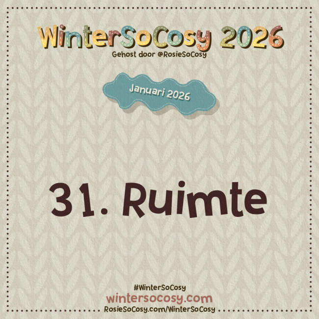 Aankondiging voor Dag 31 van WinterSoCosy Januari 2026. Het onderwerp is Ruimte.