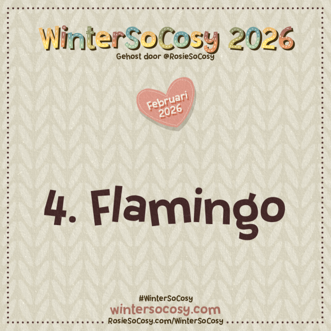 Aankondiging voor Dag 4 van WinterSoCosy Februari 2026. Het onderwerp is Flamingo.