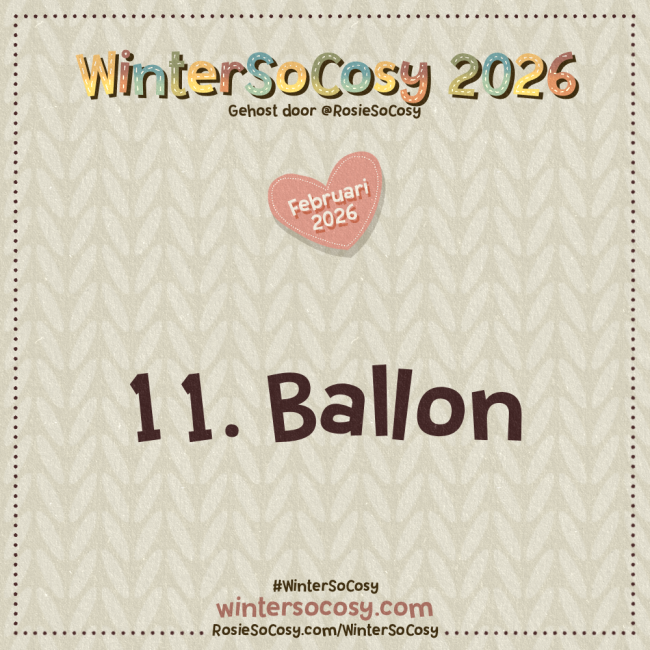Aankondiging voor Dag 11 van WinterSoCosy Februari 2026. Het onderwerp is Ballon.