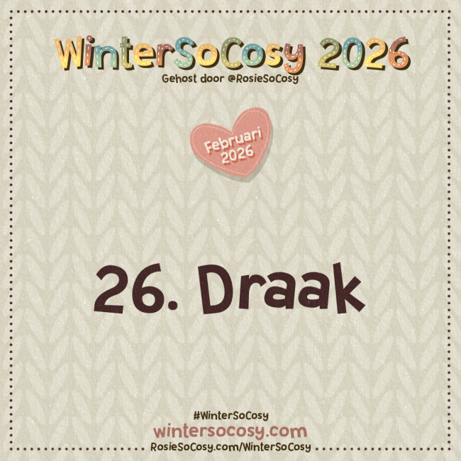WinterSoCosy 2026 Februari Dag 26: Draak