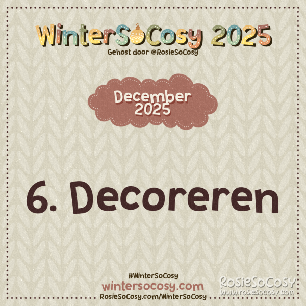 Aankondiging voor dag 6 van WinterSoCosy 2025. Het onderwerp is Decoreren. 