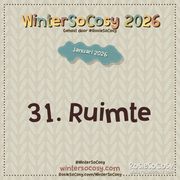 Aankondiging voor Dag 31 van WinterSoCosy Januari 2026. Het onderwerp is Ruimte.