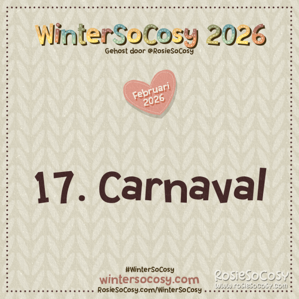 Announcement image for Day 17 of WinterSoCosy February 2026. The subject is Carnival.