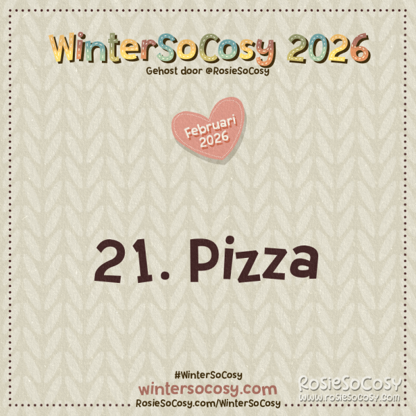 WinterSoCosy 2026 Februari Dag 21: Pizza